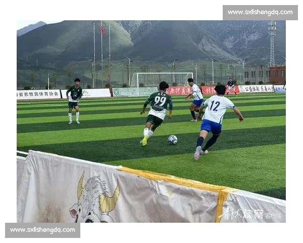 蓝白战火重燃:青超联赛巅峰对决燃爆高原绿茵场 蓝白战火重燃:青超联赛巅峰对决燃爆高原绿茵场